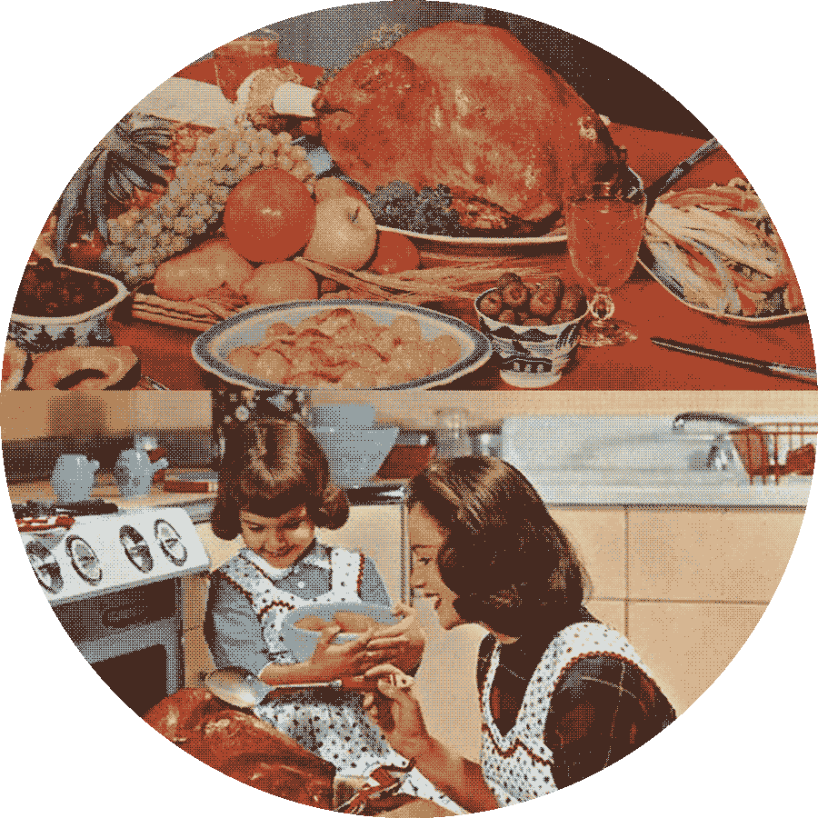 Circular color composited graphic featuring advertisements: a full Thanksgiving dinner laid out on a decorated table and a White woman with a child basting a cooked turkey in a 1950’s style kitchen.